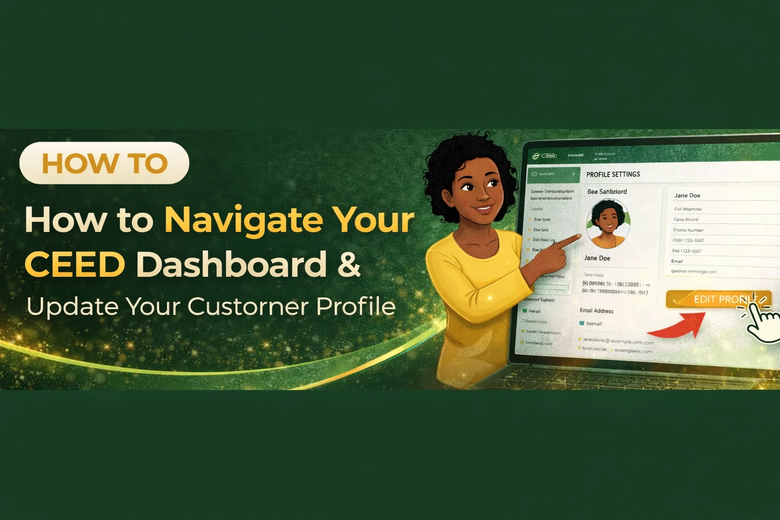How to Navigate Your CEED Dashboard & Update Your Customer Profile